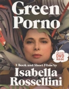 Everyday Pictures Inc., Isabella Rossellini, Rossellini Isabella, Everyday Pictures Inc, Everyday Pictures Inc., Everyday Pictures Inc. - Green Porno