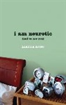 Lianna Kong, Kong Lianna, Matthew Stacey - I Am Neurotic