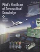 U. S. Government Printing Office, Federal Aviation Administration (Faa), Federal Aviation Administration (U S ) - Pilot's Handbook of Aeronautical Knowledge, 2009