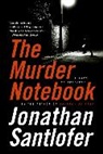 Jonathan Santlofer - The Murder Notebook
