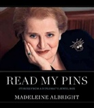 Madeleine K. Albright, Bigelow John Taylor - Read My Pins