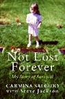Steve Jackson, Carmina Salcido - Not Lost Forever