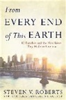 Steven V Roberts, Steven V. Roberts - From Every End of This Earth