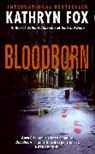 Kathryn Fox - Bloodborn