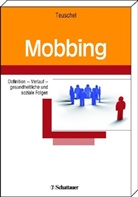Peter Teuschel - Mobbing