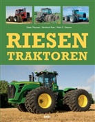 Poes-Pete, Bernhar Roes, Bernhard Roes, Simpson, Peter Simpson, Peter D. Simpson... - Riesentraktoren
