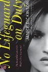 Janice Dickinson, Dickinson Janice - No Lifeguard on Duty