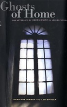 Marianne Hirsch, Marianne Spitzer Hirsch, Hirsch Marianne, Leo Spitzer, Spitzer Leo - Ghosts of Home