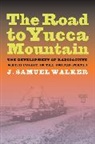 J. Samuel Walker, J.samuel Walker, Walker J. Samuel - Road to Yucca Mountain