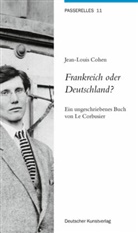 Jean Louis Cohen, Jean-Louis Cohen - Frankreich oder Deutschland?