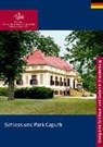 Peter Reichelt, Gerd Schurig, Claudia Sommer, Stiftun Preussische Schlösser, Stiftung Preußische Schlösser und Gärten Berlin-Brandenburg - Schloss und Park Caputh