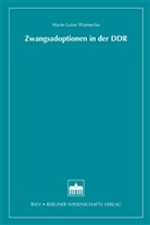 Marie-Luise Warnecke - Zwangsadoptionen in der DDR