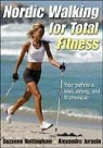 Alexandra Jurasin, Suzanne Nottigham, Suzanne Nottingham, Suzanne/ Jurasin Nottingham - Nordic Walking for Total Fitness