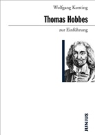 Wolfgang Kersting - Thomas Hobbes zur Einführung