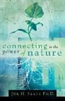 Joe H. Slate - Connecting to the Power of Nature