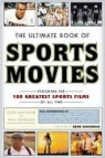 Ray Didinger, Ray Macnow Didinger, Glen Macnow - Ultimate Book of Sports Movies