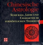 Ulrike Selders, Sylvia Winnewisser - Chinesische Astrologie