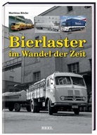 Matthias Röcke - Bierlaster im Wandel der Zeit
