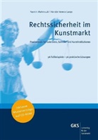 Kerstin V. Lange, Kerstin Verena Lange, Yasmin Mahmoudi, Ralf Butschkow, Astrid Kehsler - Rechtssicherheit im Kunstmarkt, m. CD-ROM