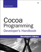 Scott Anguish, Erik Buck, David Chisnall, Donald Yacktman - Cocoa programming developer's handbook