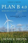 Lester Brown, Lester R. Brown, Lester R. (Earth Policy Institute) Brown, Lester Russell Brown - Plan B 4.0