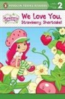 Marci Beighley, Sierra Harimann, Marci Beighley - We Love You, Strawberry Shortcake