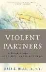 Linda Mill, Linda Mills, Linda G. Mills - Violent Partners