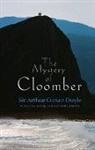 Arthur C. Conan Doyle, Sir Arthur Conan Doyle, Arthur Conan Doyle, Sir Arthur Conan Doyle - The Mystery of Cloomber