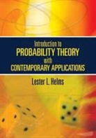 Lester L Helms, Lester L. Helms - Introduction to Probability Theory With Contemporary Applications