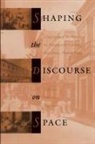 Teresita Martinez-Vergne, Teresita Martínez-Vergne, Teresita Martnez-Vergne - Shaping the Discourse on Space