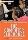 Yasmin Kafai, Yasmin B. (EDT)/ Peppler Kafai, Robbin N Chapman, Robbin N. Chapman, Yasmin Kafai, Yasmin B Kafai... - The Computer Clubhouse