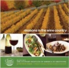 Cate Conniff-Dobrich, Annabelle Breakey, Faith Echtermeyer - Seasons in the Wine Country
