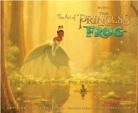 Jeff Kurtti, Jeff Lasseter Kurtti, John Lasseter - The Art of the Princess and the Frog