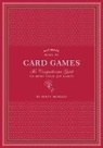 Scott McNeely, McNeely Scott, Arthur Mount - Ultimate Book of Card Games
