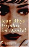 Jean Rhys - Irrfahrt im Dunkel. Voyage in the Dark