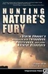 Peter Bronski, Bronski Peter, Roger Hill, Roger/ Bronski Hill, Hill Roger - Hunting Nature''s Fury