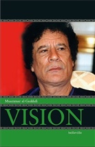 Gaddaf, Muammar Al Gaddafi, Muammar al- Gaddafi, Jouve - Vision