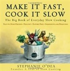 Stephanie O'Dea, Stephanie O''dea - Make It Fast, Cook It Slow