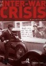 R. J. Overy, Richard Overy, Richard J. Overy - Inter-War Crisis