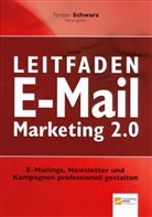 Torsten Schwarz - Leitfaden E-Mail Marketing 2.0