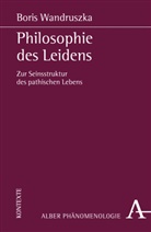 Boris Wandruszka - Philosophie des Leidens