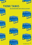 Thomas Brandstetter, Claus Pias, Seba Vehlken, Sebastian Vehlken - Think Tanks