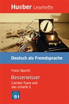 Franz Specht, Carol Heine, Carola Heine - Der Besserwisser