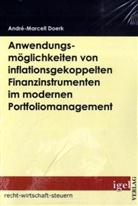 André-Marcell Doerk - Anwendungsmöglichkeiten von inflationsgekoppelten Finanzinstrumenten im modernen Portfoliomanagement