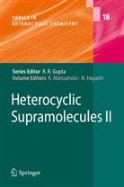 Hayashi, Hayashi, Naoto Hayashi, Kiyosh Matsumoto, Kiyoshi Matsumoto - Heterocyclic Supramolecules II