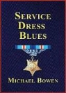Michael Bowen, Malcolm Hillgartner - Service Dress Blues (Audio book)
