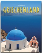 Loukas Hapsis, Ulrik Ratay, Ulrike Ratay, Loukas Hapsis - Reise durch Griechenland