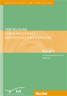 Winfried Frank, Susan Kaufmann, Elisabeth Vanderheiden, Elisabeth Vanderheiden u a, Eric Zehnder, Erich Zehnder - Fortbildung für Kursleitende Deutsch als Zweitsprache - 4: Zielgruppenorientiertes Arbeiten