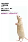 Andrea L. Bonnicksen - Chimeras, Hybrids, and Interspecies Research