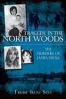 Trudy Irene Scee - Tragedy in the North Woods